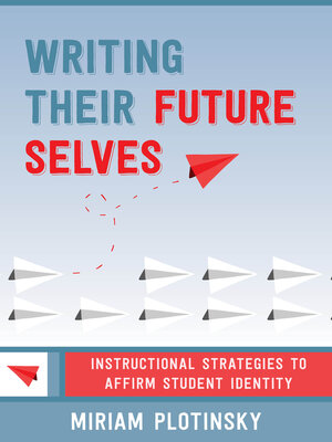 cover image of Writing Their Future Selves